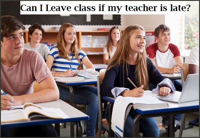 can-i-leave-class-if-my-teacher-is-late-answer-may-surprise-you