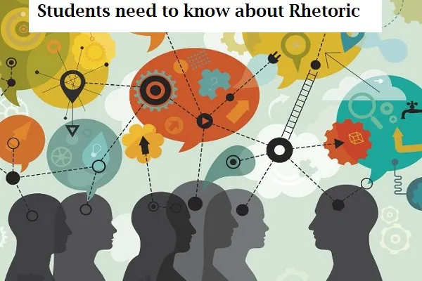 What do Students need to know about Rhetoric