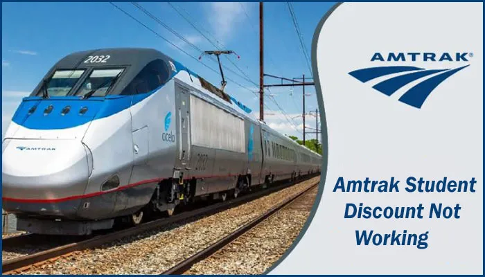 Amtrak Student discount not Working