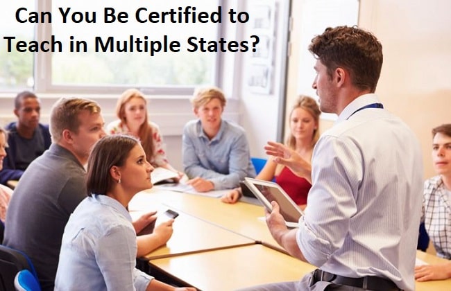 can you be certified to teach in multiple states