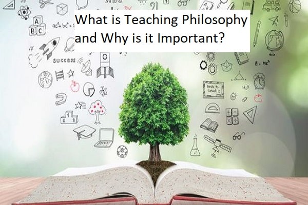 What Is Teaching Philosophy And Why Is It Important?