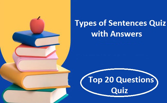 Types of Sentences Quiz with Answers