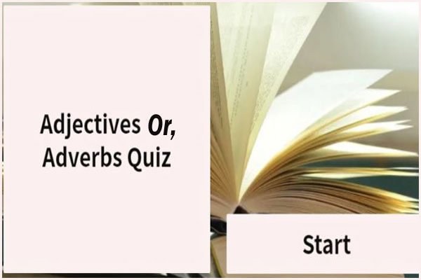 adverb and adjective quiz