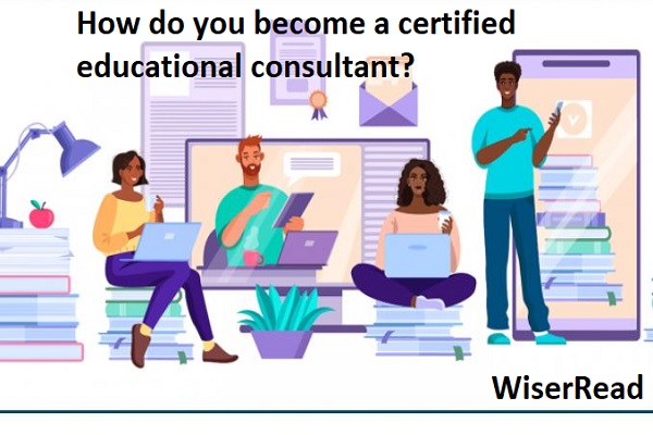 how do you become a certified educational consultant