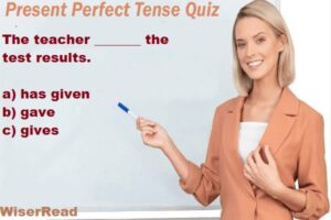 Present Perfect Tense Quiz with Answers