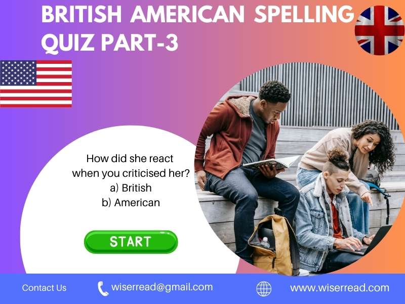 British American Spelling Quiz Part-3