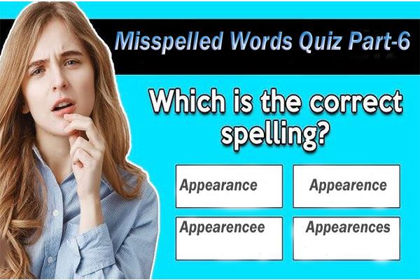 Misspelled words quiz part-6